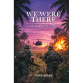 We Were There: Vietnam - Paperback