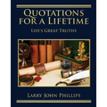 Quotations For a Lifetime: Life's Great Truths - Paperback