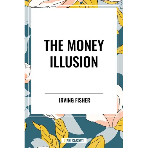 L'illusion monétaire - Broché