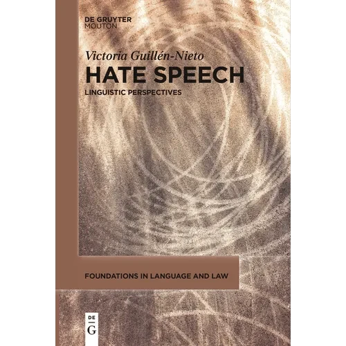 Hate Speech: Linguistic Perspectives - Paperback