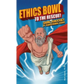 Ethics Bowl to the Rescue!: Saving Democracy by Transforming Debate - Hardcover