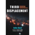 Third Displacement: Cosmobiology, Cosmolocality, Cosmosocioecology - Hardcover