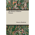 The History of Motion Pictures - Paperback