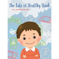 The Tale of Healthy Hank - Hardcover