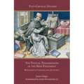 The Textual Transmission of the New Testament: Manuscripts, Variants, and Authority - Paperback