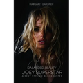 Damaged Beauty: Joey Superstar - Paperback