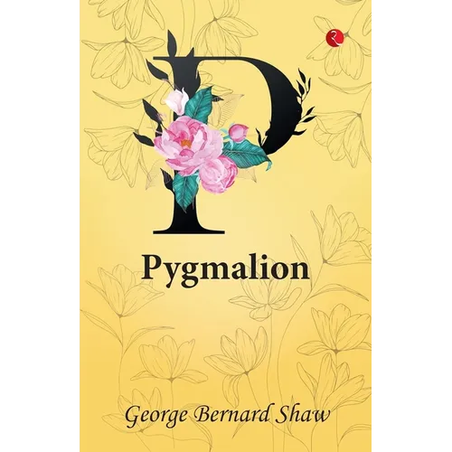 Pygmalion