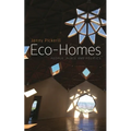 Eco-Homes: People, Place and Politics - Hardcover