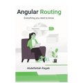 Angular Routing: Everything you need to know - Hardcover
