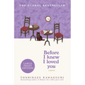 Before I Knew I Loved You - Paperback