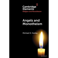 Angels and Monotheism