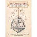 The Creative Mind: An Introduction to Metaphysics