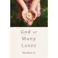 God of Many Loves - Hardcover