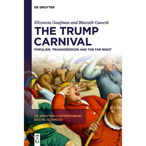 The Trump Carnival: Populism, Transgression and the Far Right - Paperback