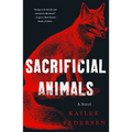 Sacrificial Animals - Paperback