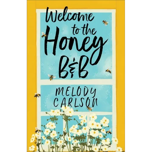 Welcome to the Honey B&b - Paperback