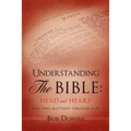 Understanding The Bible: Head and Heart: Part Two: Matthew through Acts - Paperback