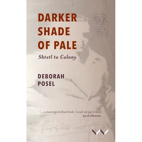 Darker Shade of Pale: Shtetl to Colony - Hardcover