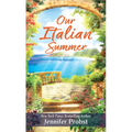 Our Italian Summer