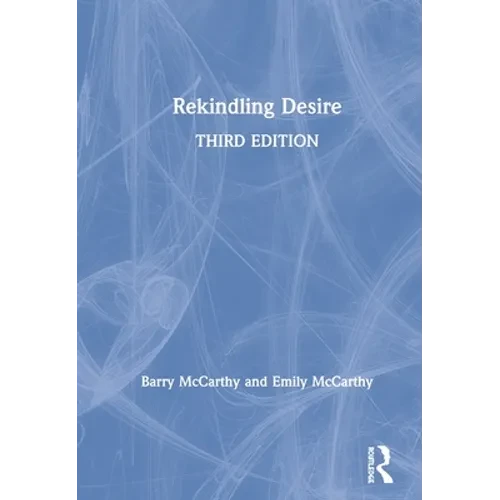 Rekindling Desire - Hardcover