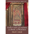 God's Court and Courtiers in the Book of the Watchers - Paperback