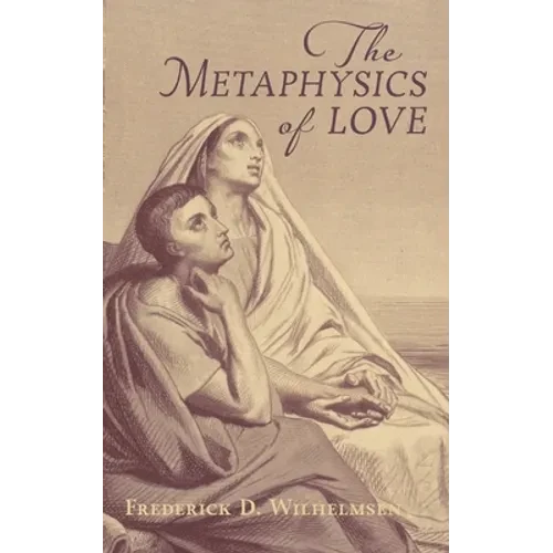 The Metaphysics of Love - Paperback