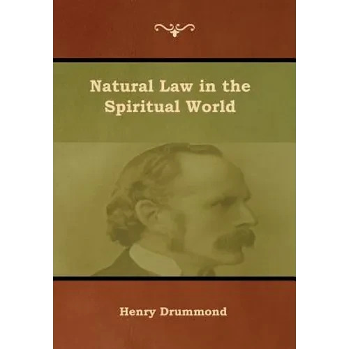 Natural Law in the Spiritual World - Hardcover