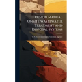 Design Manual Onsite Wastewater Treatment and Disposal Systems - Hardcover