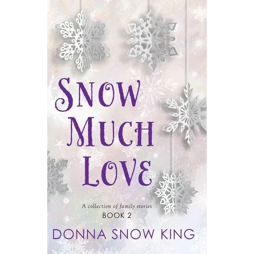 Snow Much Love Book 2 - Hardcover