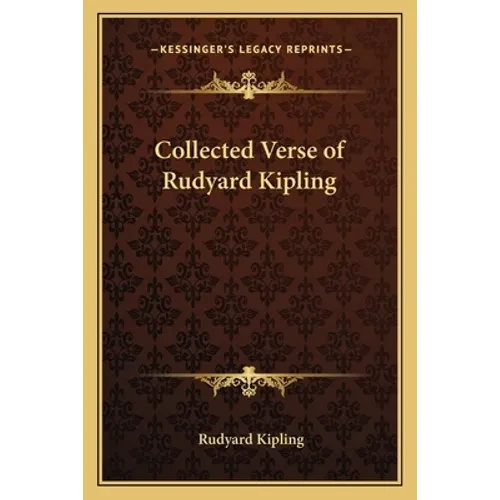 Collected Verse of Rudyard Kipling - Paperback