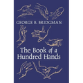 The Book of a Hundred Hands - Hardcover