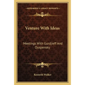 Venture With Ideas: Meetings With Gurdjieff And Ouspensky - Paperback