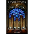 Recollections & Reflections Volume 1 - Hardcover