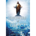 Showers of Grace: God's Heavenly Verse and Psalm Sprinkled Upon My Heart - Paperback