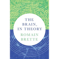 The Brain, in Theory - Paperback
