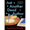 Just Another Dead Author - Library Binding