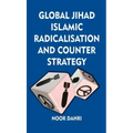 Global Jihad, Islamic Radicalisation and Counter Strategy - Hardcover