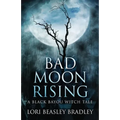 Bad Moon Rising - Paperback