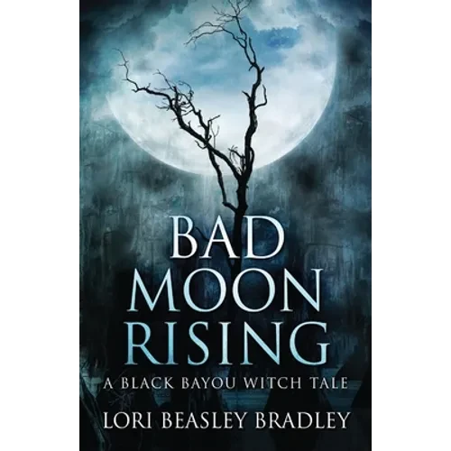 Bad Moon Rising - Paperback