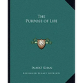 The Purpose of Life - Paperback