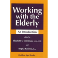 Working with the Elderly - Hardcover