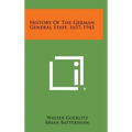 History of the German General Staff, 1657-1945 - Hardcover