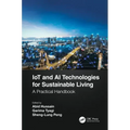 IoT and AI Technologies for Sustainable Living: A Practical Handbook - Paperback