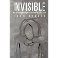 Invisible: My Journey Through Vision and Hearing Loss - Paperback