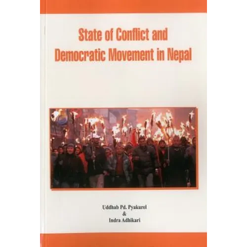 State of Conflict and Democratic Movement in Nepal - Paperback