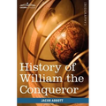 History of William the Conqueror: Makers of History - Hardcover
