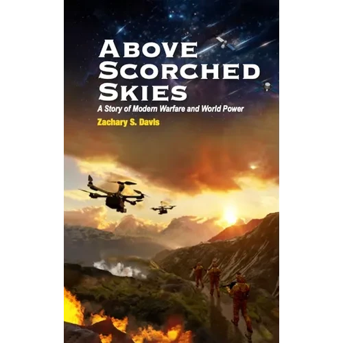 Above Scorched Skies - Hardcover