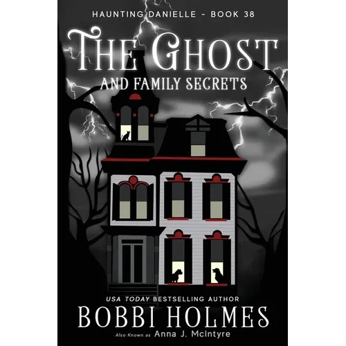 The Ghost and Family Secrets - Paperback