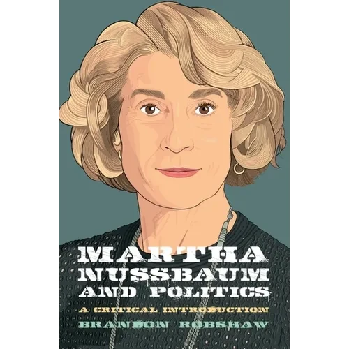 Martha Nussbaum and Politics - Paperback