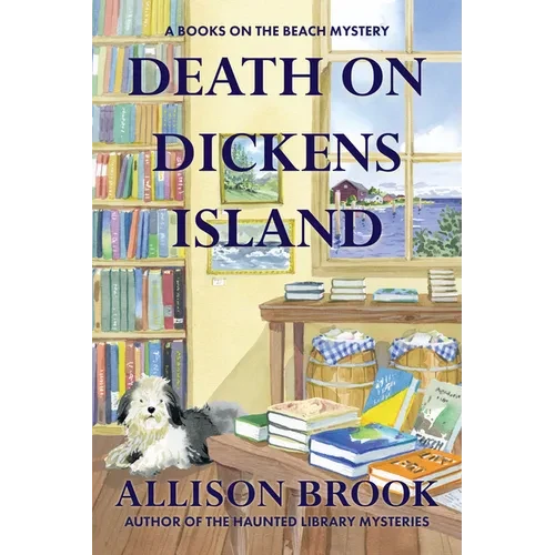 Death on Dickens Island: A Books on the Beach Mystery - Hardcover